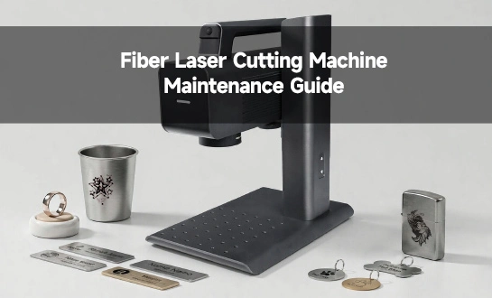 Laser Marking Machine Buying Guide for Beginners